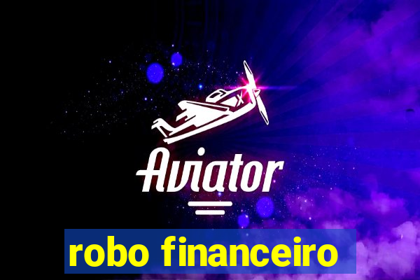 robo financeiro